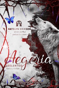 Aegeria - Seelentod - Katelyn Erikson - E-Book