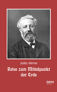 Reise zum Mittelpunkt der Erde - Jules Verne. - E-Book + Hörbuch