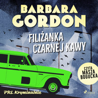 Filiżanka czarnej kawy - Barbara Gordon - Hörbuch