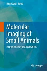 Molecular Imaging of Small Animals - - E-Book