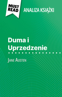 Duma i Uprzedzenie książka Jane Austen (Analiza książki) - Mélanie Kuta - E-Book