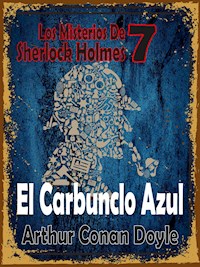 El Carbunclo Azul - Arthur Conan Doyle - E-Book