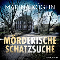 Mörderische Schatzsuche - Marina Köglin - Hörbuch