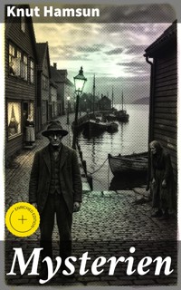 Mysterien - Knut Hamsun - E-Book