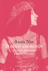 Diarios amorosos - Anaïs Nin - E-Book