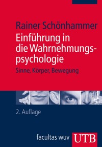 Einführung in die Wahrnehmungspsychologie - Rainer Schönhammer - E-Book