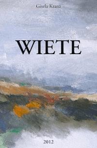 WIETE - Gisela Kranz - E-Book