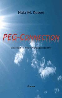 PEG Connection - Nola M. Kubee - E-Book