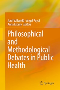 Philosophical and Methodological Debates in Public Health - - E-Book