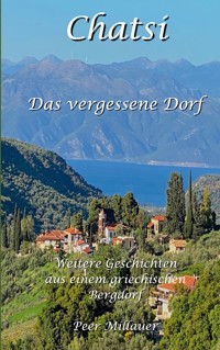 Chatsi - Das vergessene Dorf - Peer Millauer - E-Book