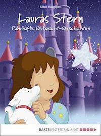 Lauras Stern - Fabelhafte Gutenacht-Geschichten - Klaus Baumgart - E-Book