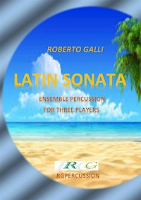 Latin Sonata - GALLI ROBERTO - E-Book