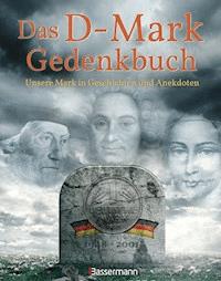 Das D-Mark Gedenkbuch - Thomas Wieke - E-Book