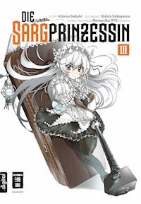 Die Sargprinzessin 03 - Ichirou Sakaki - E-Book