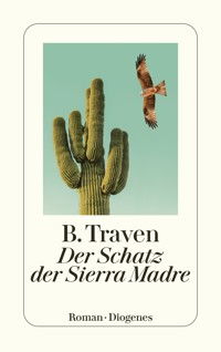 Der Schatz der Sierra Madre - B. Traven - E-Book