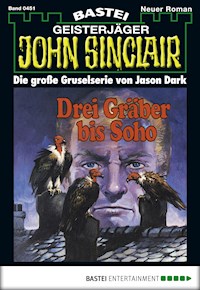 John Sinclair 451 - Jason Dark - E-Book