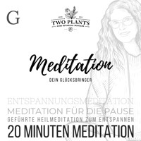 Meditation Dein Glücksbringer - Meditation G - 20 Minuten Meditation - Christiane M. Heyn - Hörbuch