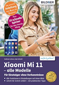 Xiaomi Redmi Mi 11 - Anja Schmid - E-Book