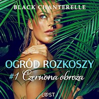 Ogród rozkoszy 1: Czerwona obroża - opowiadanie erotyczne - Black Chanterelle - Hörbuch