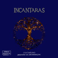 Incantaras (ungekürzt) - Lisa Darling - Hörbuch