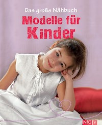 Das große Nähbuch - Modelle für Kinder - Eva-Maria Heller - E-Book
