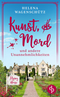 Kunst, Mord und andere Unannehmlichkeiten | Ein Cornwall Cosy Crime - Helena Wagenschütz - E-Book