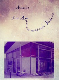 Im Namen meines Vaters - Navis - E-Book