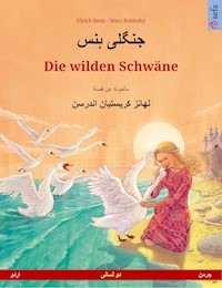 جنگلی ہنس – Die wilden Schwäne (اردو – جرمن) - Ulrich Renz - E-Book