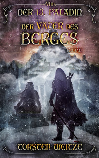 Der Vater des Berges - Torsten Weitze - E-Book