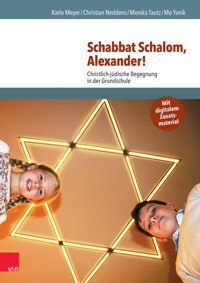 Schabbat Schalom, Alexander! - Karlo Meyer - E-Book