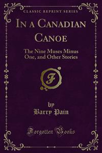 In a Canadian Canoe - Barry Pain - E-Book