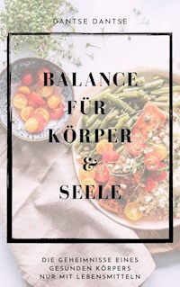 Balance für Körper & Seele - Guy Dantse - E-Book