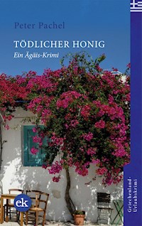 Tödlicher Honig - Peter Pachel - E-Book