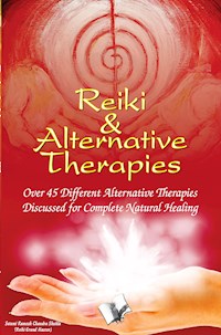Reiki & Alternative Therapies - Swami Ramesh Chandra Shukla - E-Book