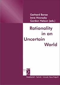 Rationality in an Uncertain World -  - E-Book