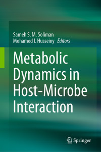 Metabolic Dynamics in Host-Microbe Interaction -  - E-Book