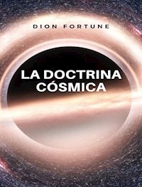 La doctrina cósmica (traducido) - Violet M. Firth (Dion Fortune) - E-Book