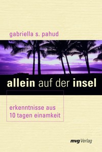 Allein auf der Insel - Gabriella S. Pahud - E-Book