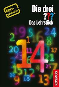 Die drei ??? Das Lehrstück (drei Fragezeichen) - Kari Erlhoff - E-Book