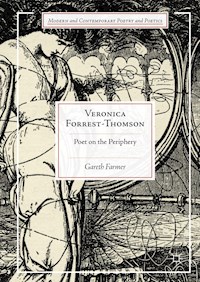 Veronica Forrest-Thomson - Gareth Farmer - E-Book