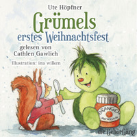 Grümels erstes Weihnachten - Ute Höpfner - Hörbuch