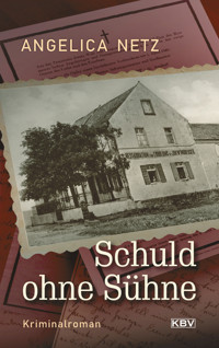 Schuld ohne Sühne - Angelica Netz - E-Book
