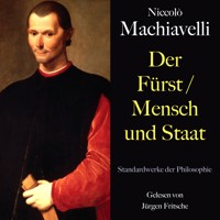 Niccolò Machiavelli: Der Fürst / Mensch und Staat - Niccolò Machiavelli - Hörbuch