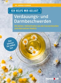 Ich helfe mir selbst - Verdauungs- und Darmbeschwerden - Dr. Andrea Flemmer - E-Book