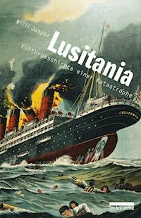 Lusitania - Willi Jasper - E-Book