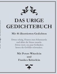Das urige Gedichtebuch - Peter Schinzel - E-Book
