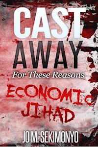 Cast Away : For These Reasons - Jo M. Sekimonyo - E-Book