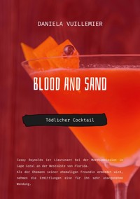 Blood and Sand - Daniela Vuillemier - E-Book