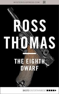 The Eighth Dwarf - Ross Thomas - E-Book
