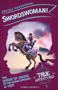 Swordswoman! - Devika Rangachari - E-Book